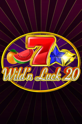 Wild'n Luck 20 бесплатная демо игра онлайн казино | Poker Dom