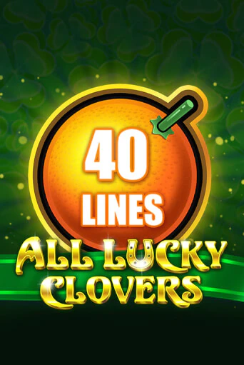 All Lucky Clovers 40 бесплатная демо игра онлайн казино | Poker Dom