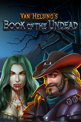 Van Helsing's Book Of The Undead бесплатная демо игра онлайн казино | Poker Dom