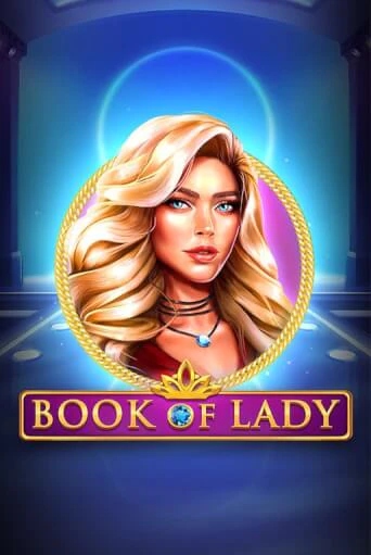 Book of Lady бесплатная демо игра онлайн казино | Poker Dom