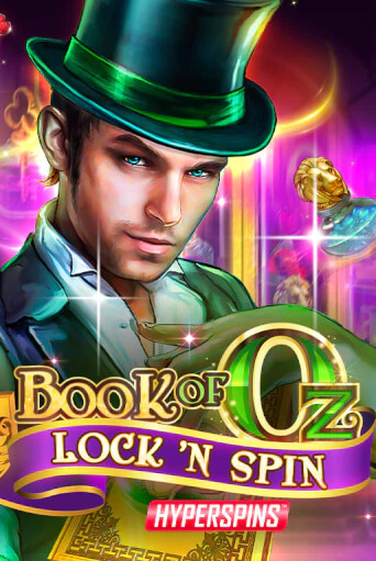 Book of Oz Lock 'N Spin бесплатная демо игра онлайн казино | Poker Dom