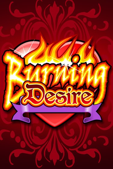 Burning Desire бесплатная демо игра онлайн казино | Poker Dom