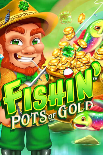 Fishin' Pots of Gold бесплатная демо игра онлайн казино | Poker Dom