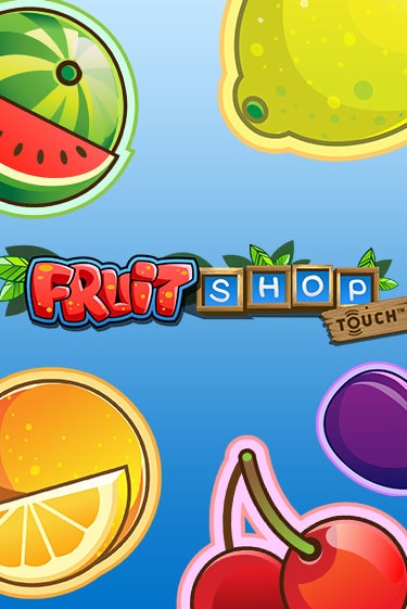 Fruit Shop™ бесплатная демо игра онлайн казино | Poker Dom