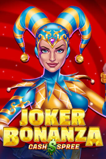 Joker Bonanza Cash Spree бесплатная демо игра онлайн казино | Poker Dom