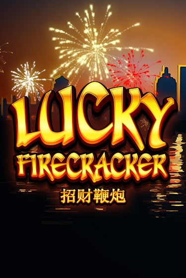 Lucky Firecracker бесплатная демо игра онлайн казино | Poker Dom