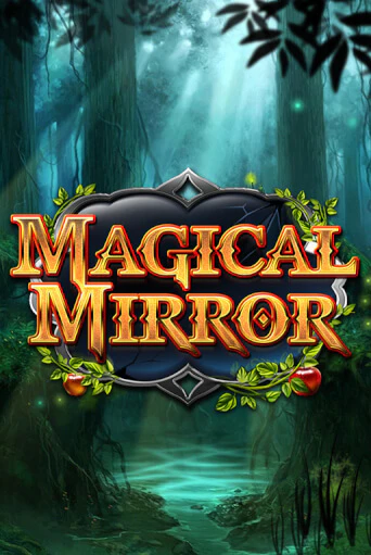 Magical Mirror бесплатная демо игра онлайн казино | Poker Dom