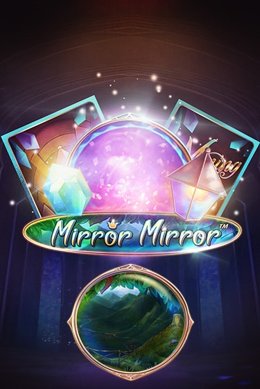 Fairytale Legends: Mirror Mirror бесплатная демо игра онлайн казино | Poker Dom