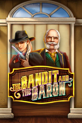 The Bandit and the Baron бесплатная демо игра онлайн казино | Poker Dom